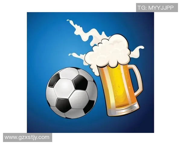 啤酒与足球的完美结合明星广告引领激情时刻的狂欢盛宴